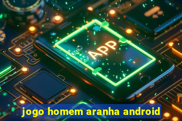 jogo homem aranha android